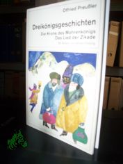 Dreiknigsgeschichten / Otfried Preussler. Mit Bildern von Herbert Holzing