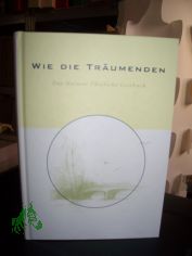 Wie die Trumenden - Das Helmut Thielicke Lesebuch