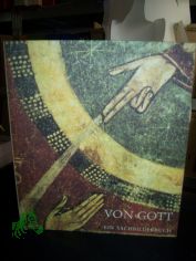 Von Gott : e. Sachbilderbuch / von Dietrich Steinwede