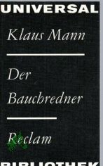 Der Bauchredner : Erzhlungen / Klaus Mann. [Hrsg. von Sylvia Kleinteich]