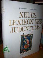Neues Lexikon des Judentums / hrsg. von Julius H. Schoeps. Red. des Salomon Ludwig Steinheim-Instituts