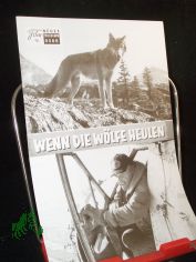 Nr. 8086, Wenn die Wlfe heulen