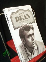 James Dean : seine Filme - sein Leben / von David Dalton. [Dt. bers.: Antoinette Gittinger]