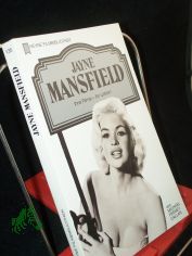 Jayne Mansfield : ihre Filme - ihr Leben / von Michael Feeney Callan. [Dt. bers. von Reinhold Rauth]