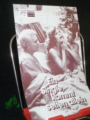 Nr. 8376 Ein Single kommt selten allein