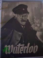 Nummer 1067, Waterloo, mit Otto Gebhr