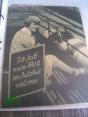 Nummer 1170, 1929, Ich hab mein Herz im Autobus verloren