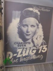 Nummer 1592, 1931, D-Zug 13 hat Versptung, mit Charlotte Susa