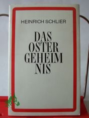 Das Ostergeheimnis / Heinrich Schlier