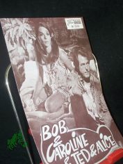 Nr. 5609, Mrz 1970, Bob & Caroline & Ted & Alice