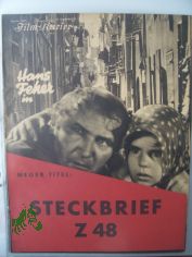Nummer 1847, 1932, Neuer Titel: Steckbrief Z 48 ursprnglich: Gehetzte Menschen