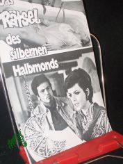 Nr. 6168, Juni 1972, Das R�tsel des silbernen Halbmonds