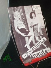 Nr. 5736, August 1970, Prostitution heute