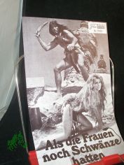 Nr. 5832, Dezember 1970, Als die Frauen noch Schw�nze hatten