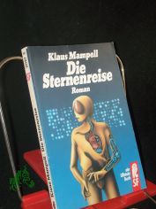 Die Sternenreise : Roman / Klaus Mampell