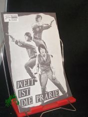 Nr. 5990, August 1971, Weit ist die Pr�rie