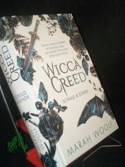 WiccaCreed | Schuld & S�nde : Fantastische Fortsetzung der Romantasysaga / Marah Woolf