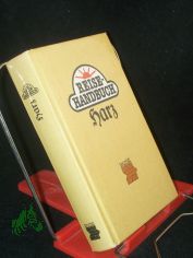 Harz mit Kyffhusergebirge : Artern, Aschersleben, Eisleben, Halberstadt, Nordhausen, Quedlinburg, Querfurt, Sondershausen / [Ill.: Karlheinz Birkner u. Michael Lissmann]