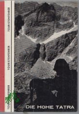 Die Hohe Tatra : Touristenfhrer / Vladimr Adamec ; Juraj Pacl ; Arno Pu?k?