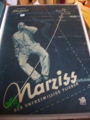 No 287, Narziss der unfreiwillige Flieger