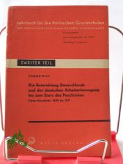 Lehrbuch fr die Politischen Grundschulen, Thema VIII/1 Die Entwicklung Deutschlands und der deutschen Arbeiterbewegung bis zum Sturz des Faschismus, Erster Abschnitt 1525 bis 1871
