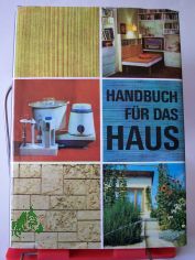 Handbuch fr das Haus / Hrsg.: Werner Curth ; Ursula Tabbert