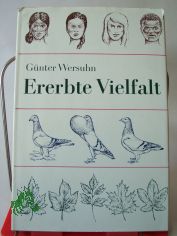 Ererbte Vielfalt / Gnter Wersuhn. Zeichn.: Wolfgang Leuck ...