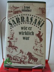 Sarrasani, wie er wirklich war / Ernst Gnther