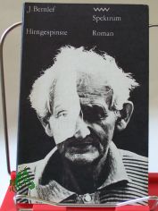 Hirngespinste / J. Bernlef. Aus d. Niederlnd. von Maria Csollány