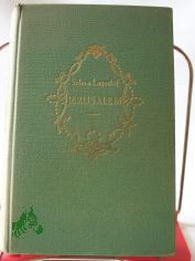 Jerusalem / Selma Lagerlf. Aus d. Schwedischen bers. v. Kurt Begas
