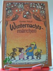 Winternachtsmrchen / Gunter Preuss