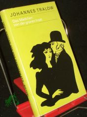 Das Mdchen von der grnen Insel : (Boykott) / Johannes Tralow