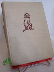 Tiere haben das Wort : Geschichten aus d. Leipziger Zoo / Karl Max Schneider. Hrsg. v. Ingeborg v. Einsiedel. Mit e. Vorw. v. Heinrich Dathe u. Textzeichngn v. Heinz Rammelt. Dazu 28 Graphiken versch. Knstler