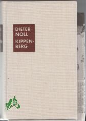 Kippenberg : Roman / Dieter Noll