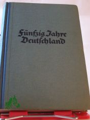 Fnfzig Jahre Deutschland / Sven Hedin