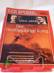 1914 - 1945 - Der zweite Dreiigjhrige Krieg
