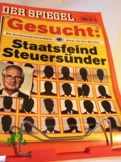 Gesucht: Staatsfeind Steuersnder, Bundesnachrichtendienst bittet um Ihre Mithilfe.