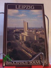 Leipzig / es fotografierte Gerhard Hopf. Den Text schrieb Rainer Crummenerl