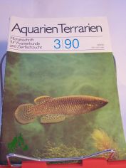 Aquarien und Terrarien. Monatszeitschrift fr Vivarienkunde und Zierfischzucht