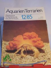 Aquarien und Terrarien. Monatszeitschrift fr Vivarienkunde und Zierfischzucht