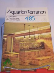 Aquarien und Terrarien. Monatszeitschrift fr Vivarienkunde und Zierfischzucht