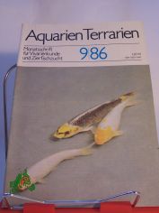 Aquarien und Terrarien. Monatszeitschrift fr Vivarienkunde und Zierfischzucht