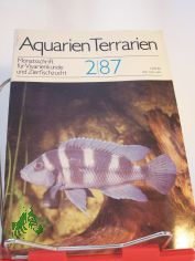 Aquarien und Terrarien. Monatszeitschrift fr Vivarienkunde und Zierfischzucht