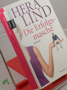 Die Erfolgsmasche : Roman / Hera Lind - Lind, Hera