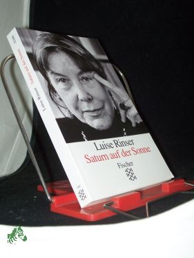 Saturn auf der Sonne / Luise Rinser - Rinser, Luise (Verfasser)