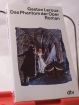 Das Phantom der Oper : Roman / Gaston Leroux. Dt. von Johannes Piron. Mit einem Nachw. von Richard Alewyn