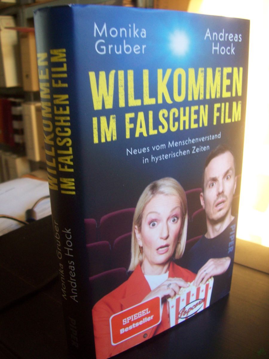 Artikelbild 1 des Artikels “Willkommen im falschen Film : Neues vom Menschenverstand in hysterischen Zeiten / Monika Gruber, Andreas Hock “