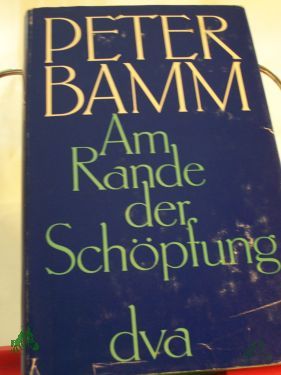 Product image 1 of the product “Am Rande der Schöpfung / Peter Bamm. Zeichn. von Olaf Gulbransson ”