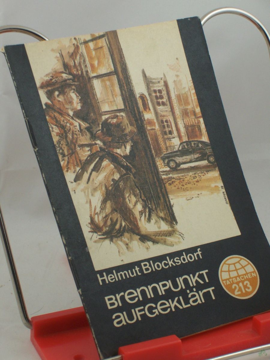 Product image 1 of the product “Brennpunkt aufgeklärt : nach Tatsachen erzählt / Helmut Blocksdorf ”