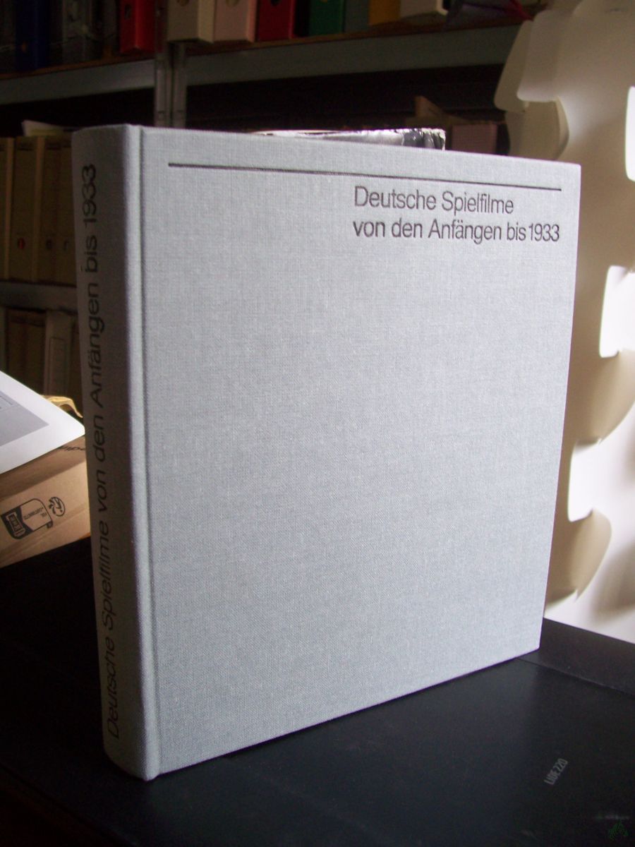 Product image 1 of the product “Deutsche Spielfilme von den Anfängen bis 1933 : e. Filmführer / hrsg. von Günther Dahlke u. Günter Karl. Autoren: Eberhard Berger... ”